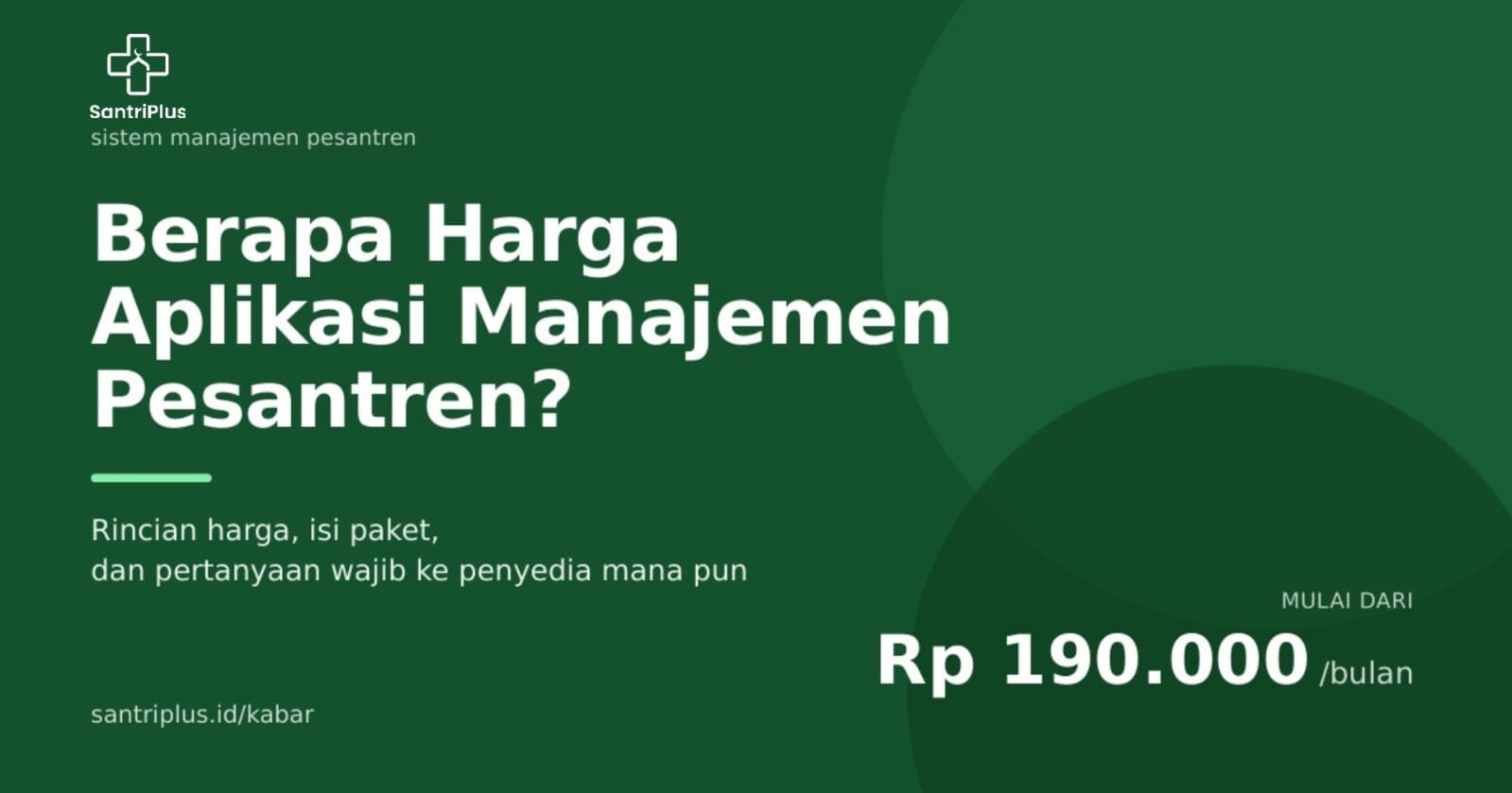 Cover: Berapa Harga Aplikasi Manajemen Pesantren dan Apa Saja yang Didapat?